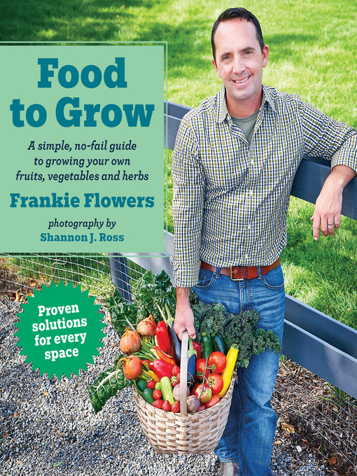 Title details for Food to Grow by Frankie Flowers - Available